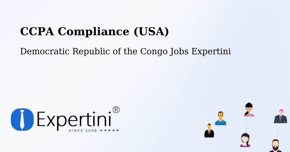 CCPA Privacy Rights & Compliance Notice – Isiro - Democratic Republic of the Congo Jobs Expertini