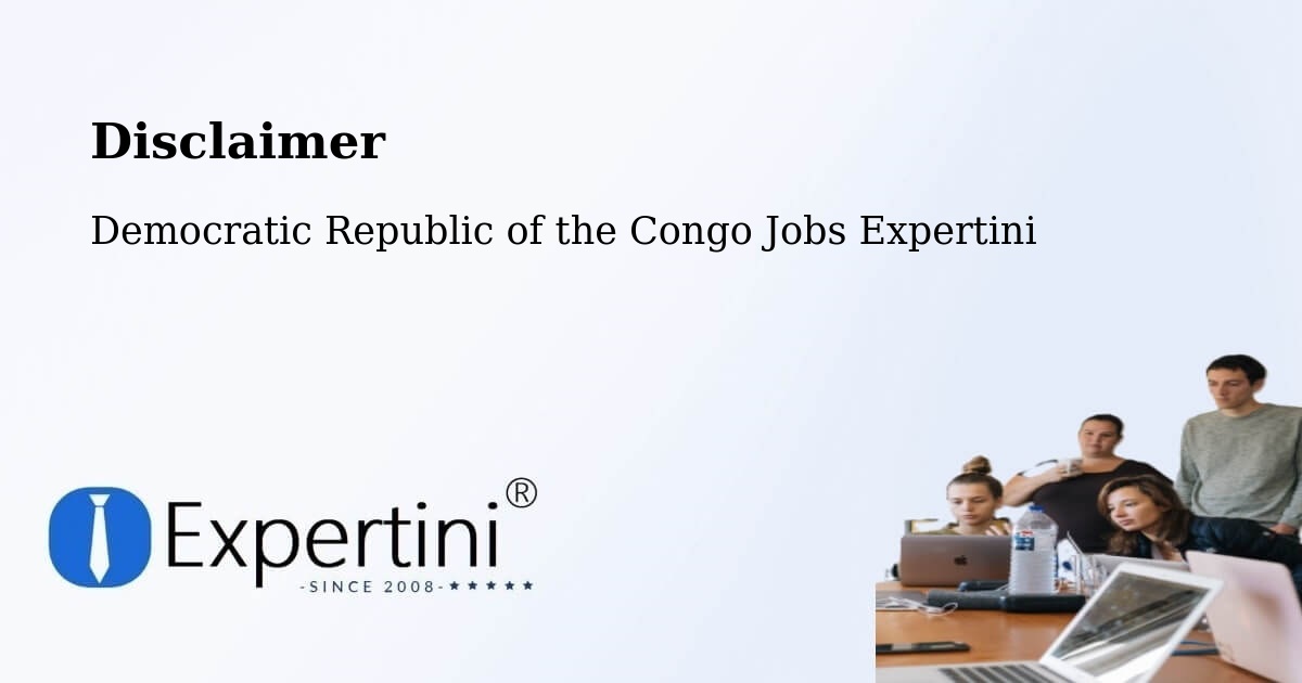Disclaimer – Isiro - Democratic Republic of the Congo Jobs Expertini