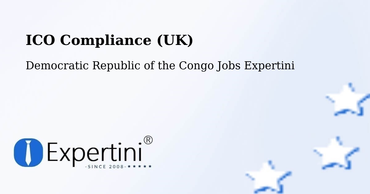 UK Data Protection & ICO Compliance – Isiro - Democratic Republic of the Congo Jobs Expertini