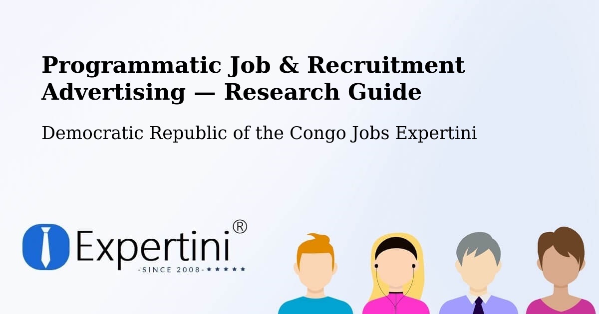 Programmatic Job & Recruitment Advertising — Research Guide – Isiro