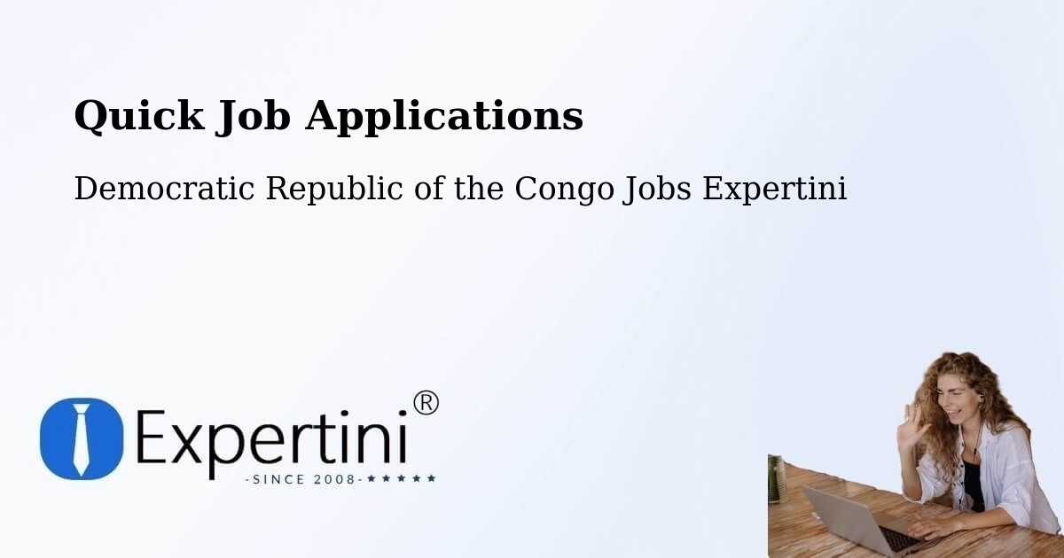 Quick Apply Feature – Isiro - Democratic Republic of the Congo Jobs Expertini