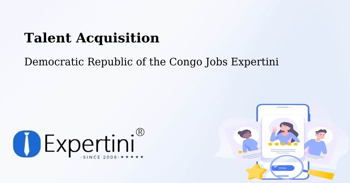 Post Jobs & Find Candidates in Isiro – Talent Acquisition Solutions - Democratic Republic of the Congo Jobs Expertini