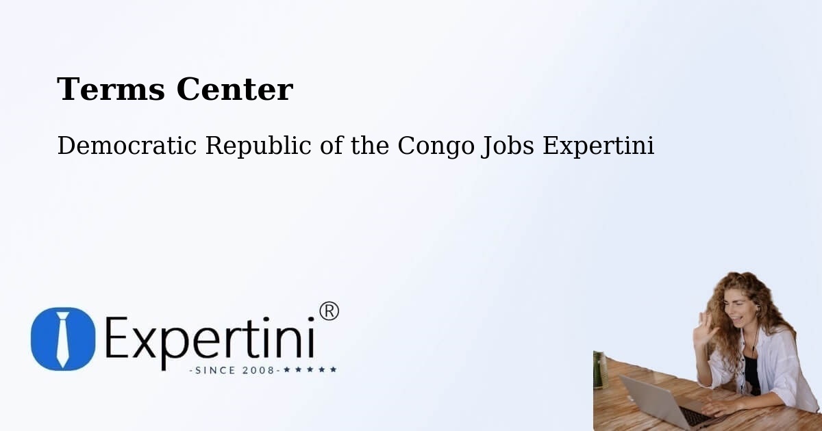 Terms of Service – Isiro - Democratic Republic of the Congo Jobs Expertini